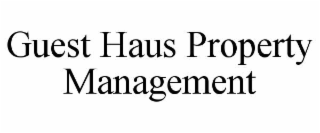 guest haus property management
