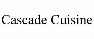 cascade cuisine