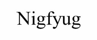 nigfyug