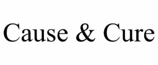 cause & cure