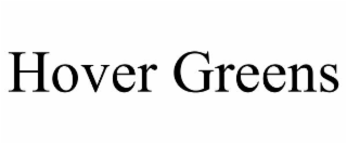 hover greens