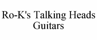 ro-k's talking heads guitars