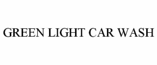 green light car wash