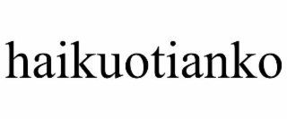 haikuotianko
