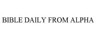 bible daily from alpha