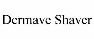 dermave shaver