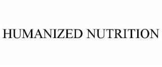 humanized nutrition