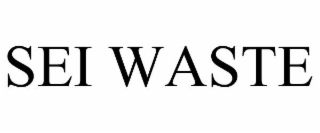 sei waste