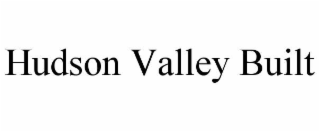hudson valley built