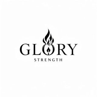 glory strength