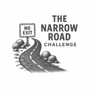 the narrow road challenge no exit