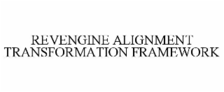 revengine alignment transformation framework