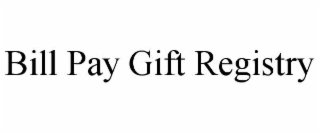 bill pay gift registry