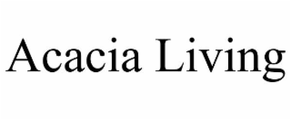 acacia living