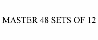 master 48 sets of 12