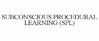 subconscious procedural learning (spl)