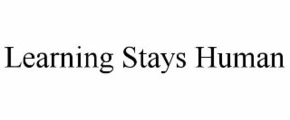 learning stays human