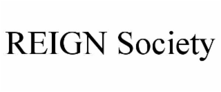 reign society