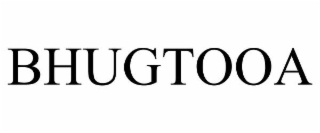 bhugtooa