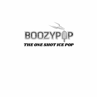 boozyp p the one shot ice pop