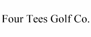 four tees golf co.
