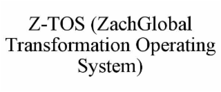 z-tos (zachglobal transformation operating system)