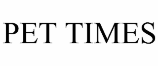 pet times