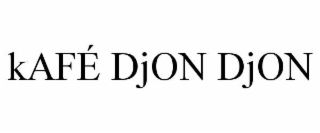 kafÉ djon djon