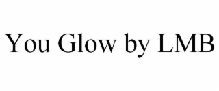 you glow by lmb