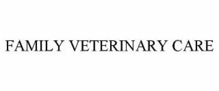 family veterinary care