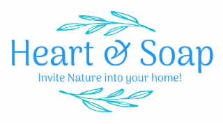 heart & soap invite nature into your home