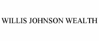 willis johnson wealth