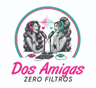 dos amigas zero filtros