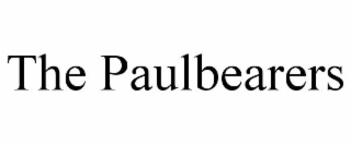the paulbearers
