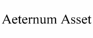 aeternum asset