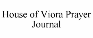 house of viora prayer journal