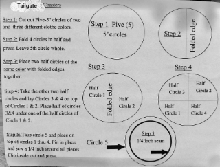 tailgate step 1: cut out five-5" circles of two and three different clothe colors. step 2: fold 4 circles in half and press. leave 5th circle whole. step 3: place two half circles of the same color with folded edges together. step 4: take the other two ha