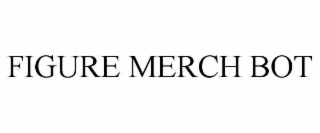 figure merch bot
