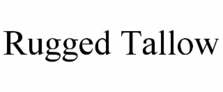 rugged tallow