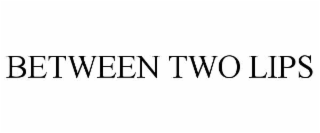 between two lips
