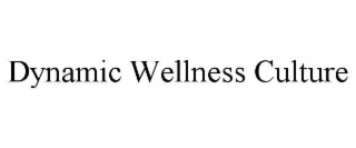 dynamic wellness culture