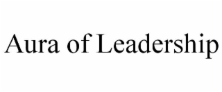 aura of leadership
