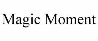 magic moment