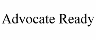 advocate ready