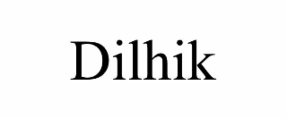 dilhik