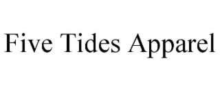 five tides apparel