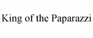 king of the paparazzi