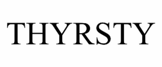 thyrsty