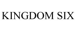 kingdom six