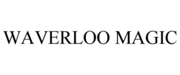 waverloo magic